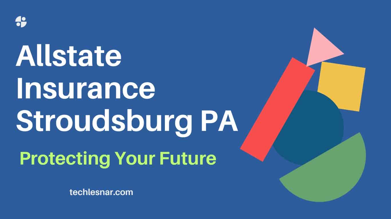 Allstate Insurance Stroudsburg PA