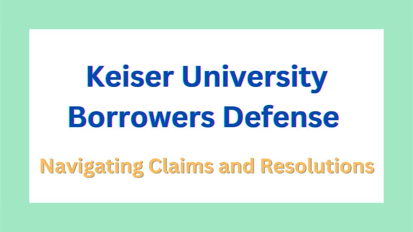 Keiser University Borrowers Defense