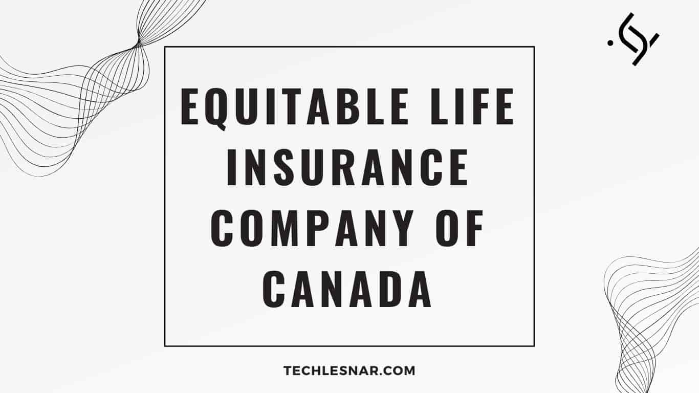 Equitable Life Insurance Company of Canada