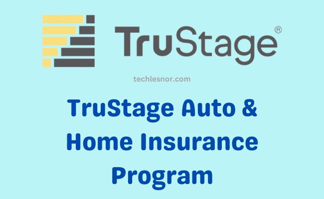 TruStage Auto & Home Insurance Program